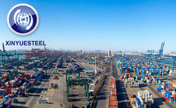 Xinyue Steel takes advantage of Tianjin port, delivery the steel pipes around the world