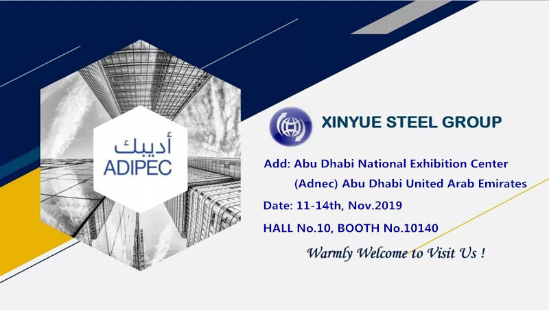 Tianjin Xinyue Steel Group to ADIPEC 2019